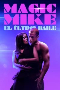 El último baile de Magic Mike [Subtitulado]